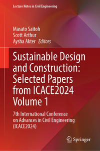 Vorderes Coverbild Sustainable Design and Construction: Selected Papers from ICACE2024 Volume 1