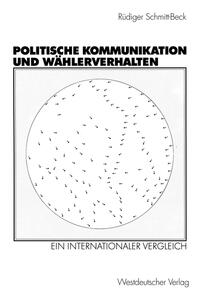 Vorderes Coverbild Politische Kommunikation und Wählerverhalten