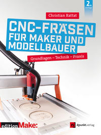 Vorderes Coverbild CNC-Fräsen für Maker und Modellbauer