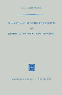 Vorderes Coverbild Primary and Secondary Precepts in Thomistic Natural Law Teaching