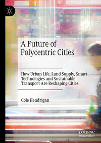 Vorderes Coverbild A Future of Polycentric Cities