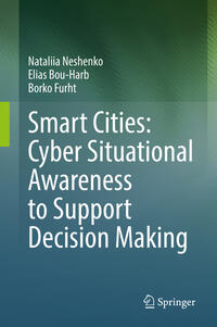 Vorderes Coverbild Smart Cities: Cyber Situational Awareness to Support Decision Making