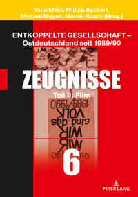 Vorderes Coverbild Entkoppelte Gesellschaft – Ostdeutschland seit 1989/90