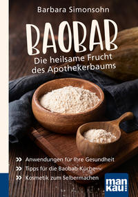 Vorderes Coverbild Baobab - Die heilsame Frucht des Apothekerbaums. Kompakt-Ratgeber