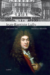 Vorderes Coverbild Jean-Baptiste Lully und seine Zeit