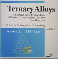 Vorderes Coverbild Ternary Alloys. A Comprehensive Compendium of Evaluated Constitutional... / Ternary Alloys. A Comprehensive Compendium of Evaluated Costitutional...