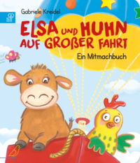 Vorderes Coverbild Elsa und Huhn auf großer Fahrt