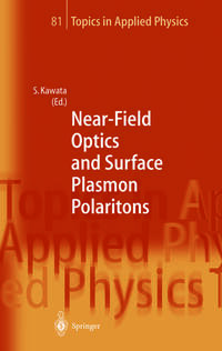 Vorderes Coverbild Near-Field Optics and Surface Plasmon Polaritons