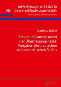 Vorderes Coverbild Das neue Planungsrecht der Übertragungsnetze: Vorgaben des deutschen und europäischen Rechts
