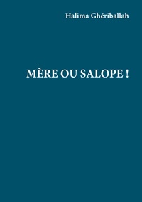 Vorderes Coverbild Mère ou Salope !