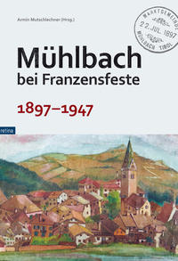 Vorderes Coverbild Mühlbach bei Franzensfeste