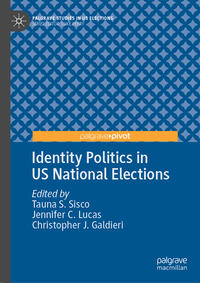 Vorderes Coverbild Identity Politics in US National Elections