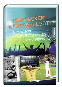 Vorderes Coverbild Teufelskerl & Fußballgott