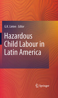 Vorderes Coverbild Hazardous Child Labour in Latin America