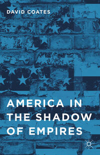 Vorderes Coverbild America in the Shadow of Empires