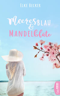 Vorderes Coverbild Meeresblau & Mandelblüte