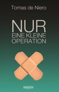Vorderes Coverbild Nur eine kleine Operation