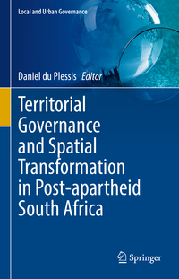 Vorderes Coverbild Territorial Governance and Spatial Transformation in Post-apartheid South Africa