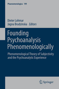Vorderes Coverbild Founding Psychoanalysis Phenomenologically