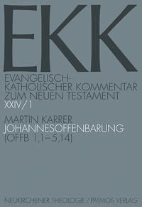 Vorderes Coverbild Evangelisch-Katholischer Kommentar zum Neuen Testament (EKK) / Die Johannesoffenbarung