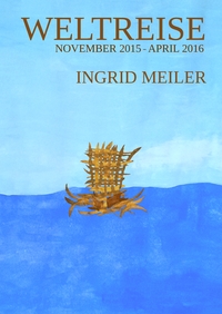 Vorderes Coverbild Weltreise - November 2015 - April 2016