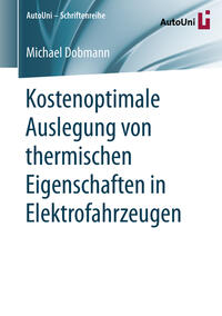 Vorderes Coverbild Kostenoptimale Auslegung von thermischen Eigenschaften in Elektrofahrzeugen