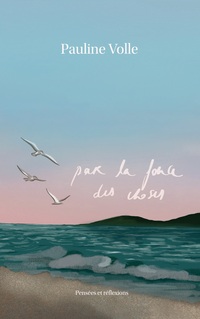 Vorderes Coverbild Par la force des choses