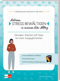 Vorderes Coverbild Achtsam Stress bewältigen in meinem Kita-Alltag