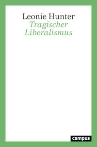 Vorderes Coverbild Tragischer Liberalismus