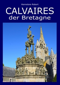 Vorderes Coverbild Calvaires der Bretagne