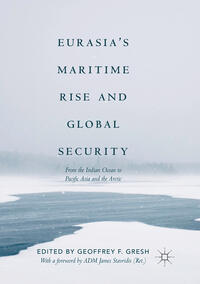 Vorderes Coverbild Eurasia’s Maritime Rise and Global Security