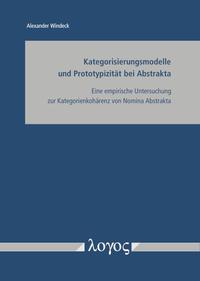 Vorderes Coverbild Kategorisierungsmodelle und Prototypizität bei Abstrakta