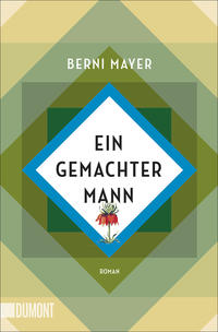 Vorderes Coverbild Ein gemachter Mann