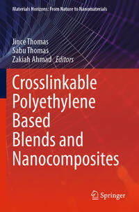 Vorderes Coverbild Crosslinkable Polyethylene Based Blends and Nanocomposites