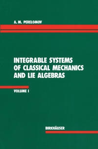 Vorderes Coverbild Integrable Systems of Classical Mechanics and Lie Algebras Volume I