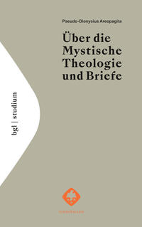 Vorderes Coverbild Über die Mystische Theologie und Briefe