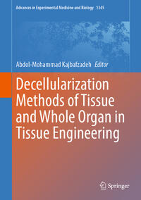Vorderes Coverbild Decellularization Methods of Tissue and Whole Organ in Tissue Engineering