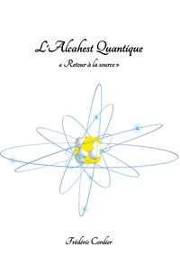 Vorderes Coverbild L'Alcahest Quantique