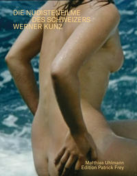 Vorderes Coverbild Sonne, Meer und nackte Menschen. Die Nudistenfilme des Schweizers Werner Kunz