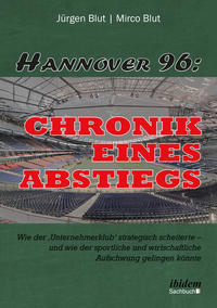 Vorderes Coverbild Hannover 96: Chronik eines Abstiegs