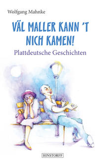 Vorderes Coverbild Väl maller kann ’t nich kamen!