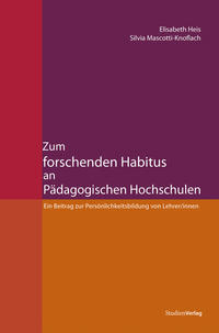 Vorderes Coverbild Zum forschenden Habitus an Pädagogischen Hochschulen