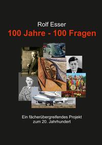 Vorderes Coverbild 100 Jahre - 100 Fragen