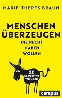 Vorderes Coverbild Menschen überzeugen, die Recht haben wollen