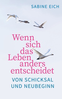 Vorderes Coverbild Wenn sich das Leben anders entscheidet