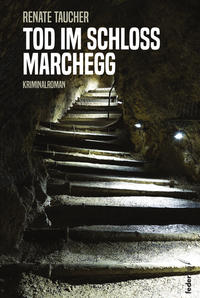Vorderes Coverbild Tod im Schloss Marchegg