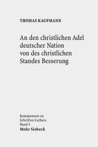 Vorderes Coverbild An den christlichen Adel deutscher Nation von des christlichen Standes Besserung
