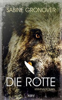 Vorderes Coverbild Die Rotte
