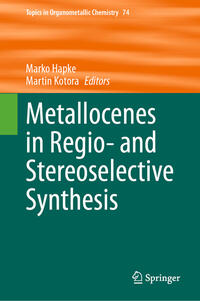 Vorderes Coverbild Metallocenes in Regio- and Stereoselective Synthesis