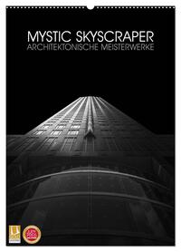 Vorderes Coverbild Mystic Skyscraper – Architektonische Meisterwerke (Wandkalender 2026 DIN A2 hoch), CALVENDO Monatskalender